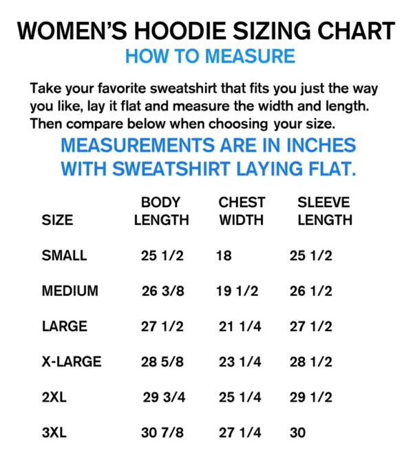 A women 's hoodie sizing chart showing the measurements for each size.