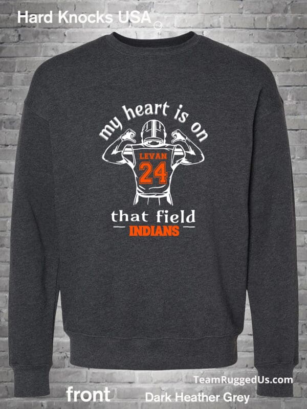 My Heart Is On That Field Football Sweatshirt - Personalized - Image 3